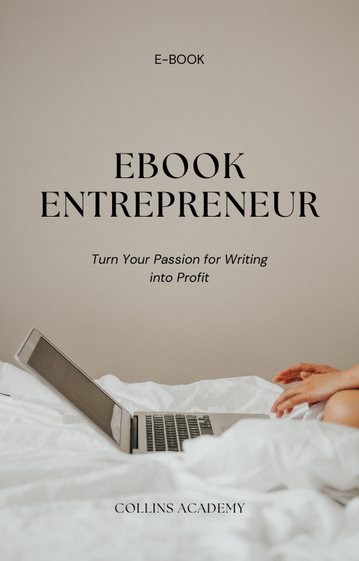 Ebook Entrepreneur: Turn Your Passion for Writing into Profit